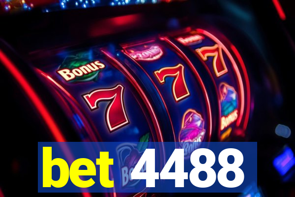 bet 4488